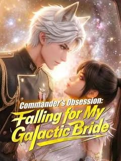 Commander's Obsession: Falling for My Galactic Bride