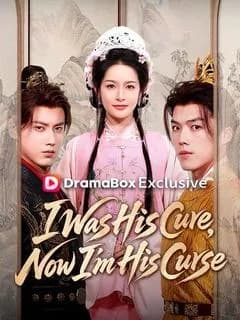 I Was His Cure, Now I'm His Curse