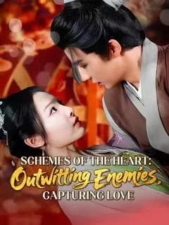 Schemes of the Heart: Outwitting Enemies, Capturing Love