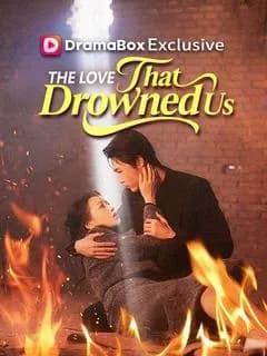 The Love That Drowned Us