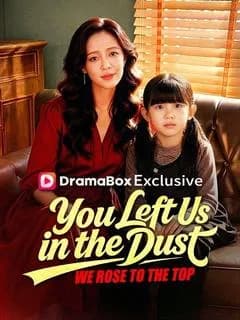 You Left Us in the Dust, We Rose to the Top(DUBBED)