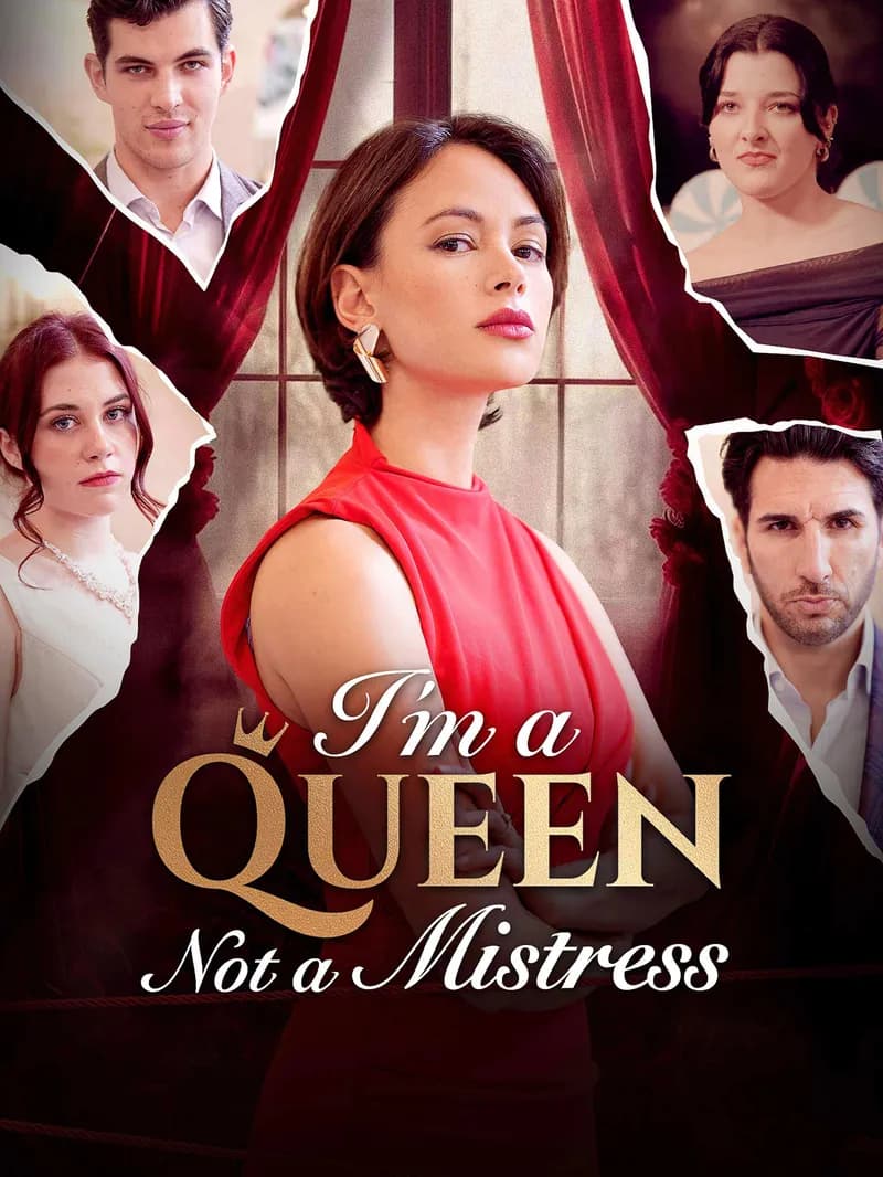 I'm a Queen Not a Mistress