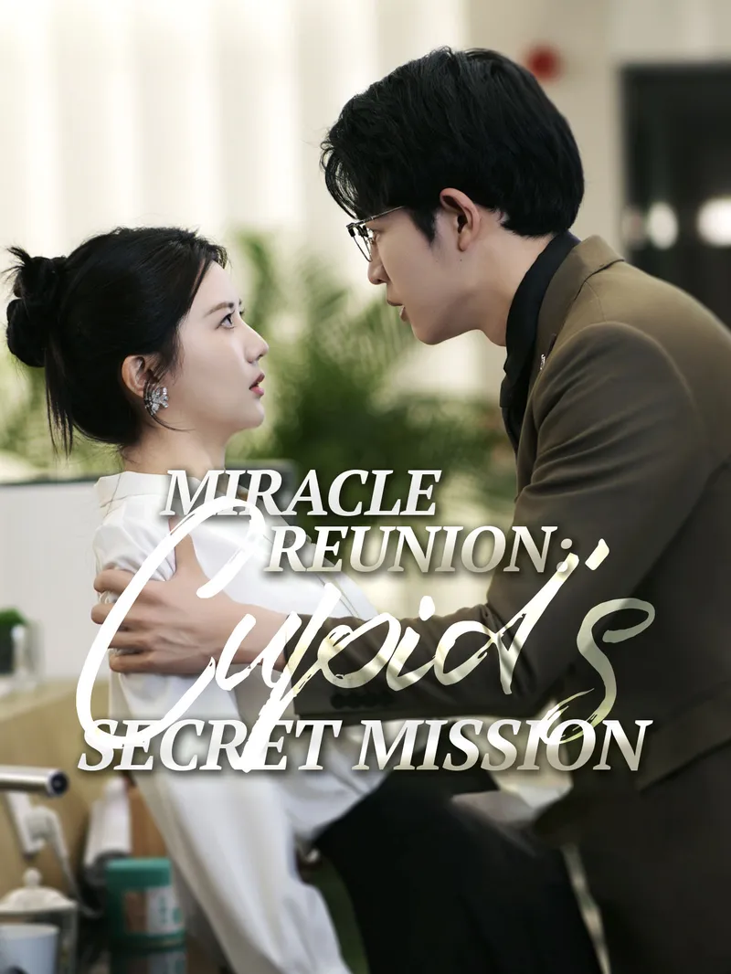 Miracle Reunion: Cupid's Secret Mission