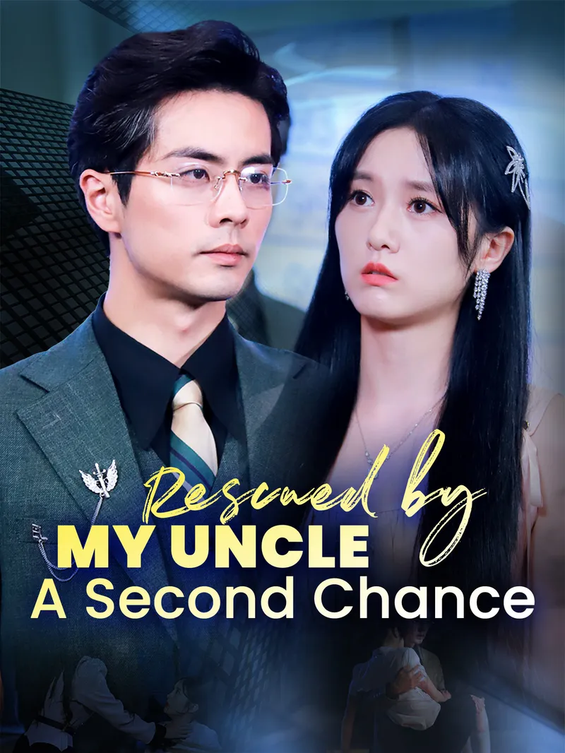 Rescued by My Uncle: A Second Chance
