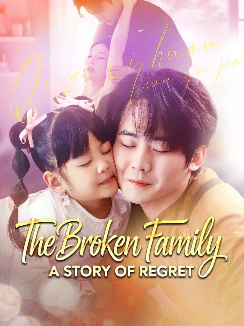 The Broken Family: A Story of Regret