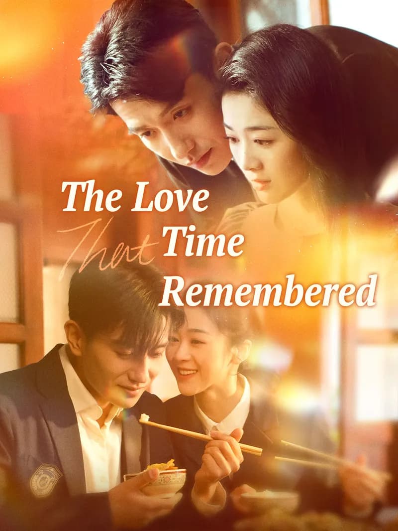 The Love That Time Remembered