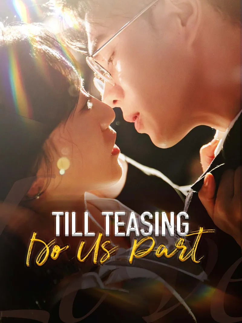 Till Teasing Do Us Part