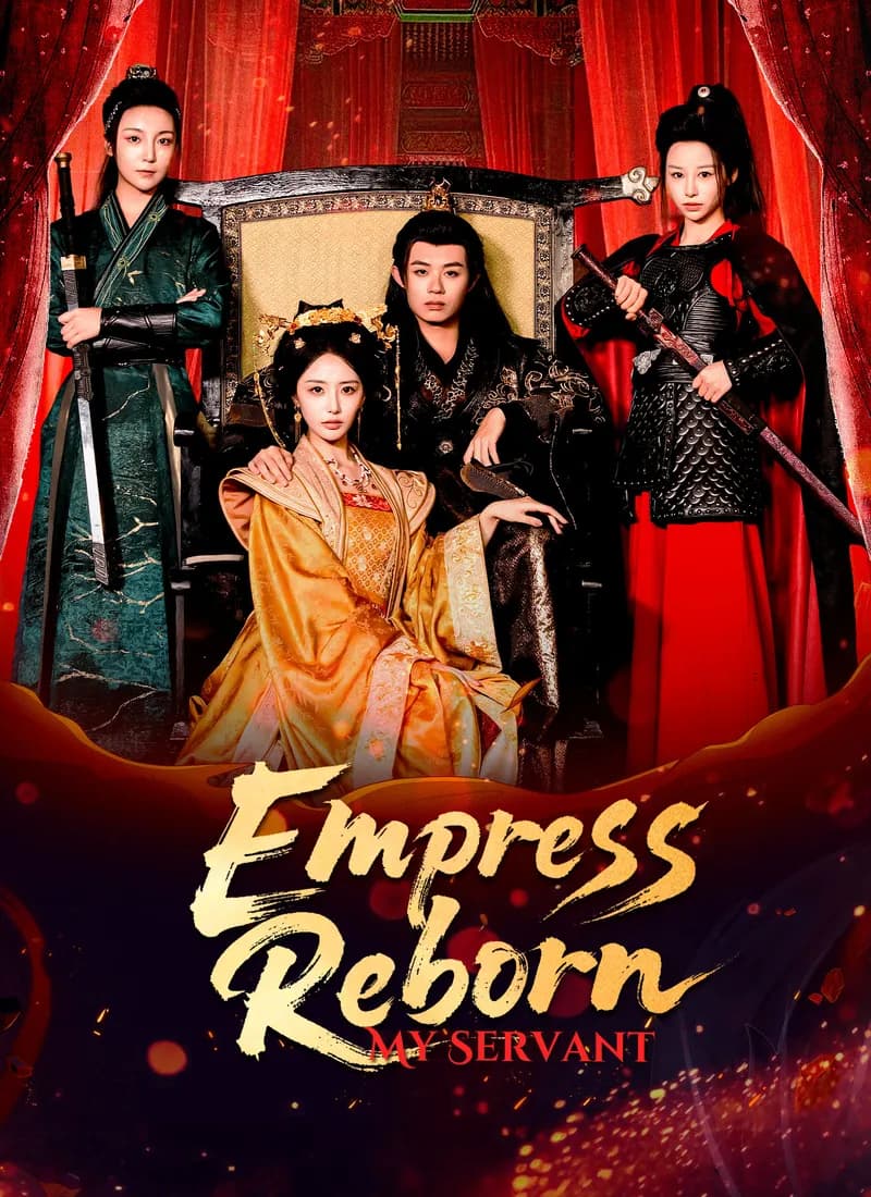 Empress Reborn: My Servant