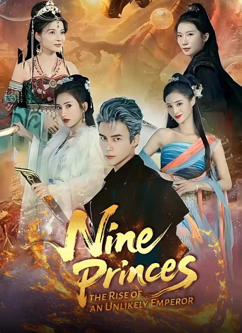 Nine Princes: The Rise of an Unlikely Emperor