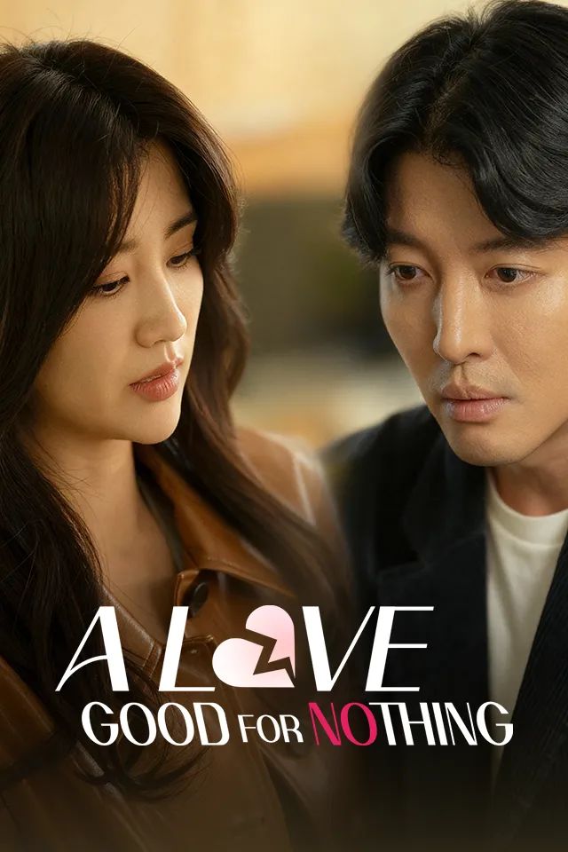 A Love Good for Nothing