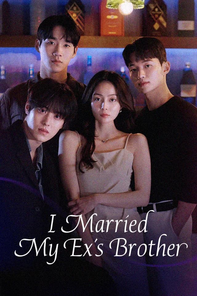 I Married My Ex's Brother