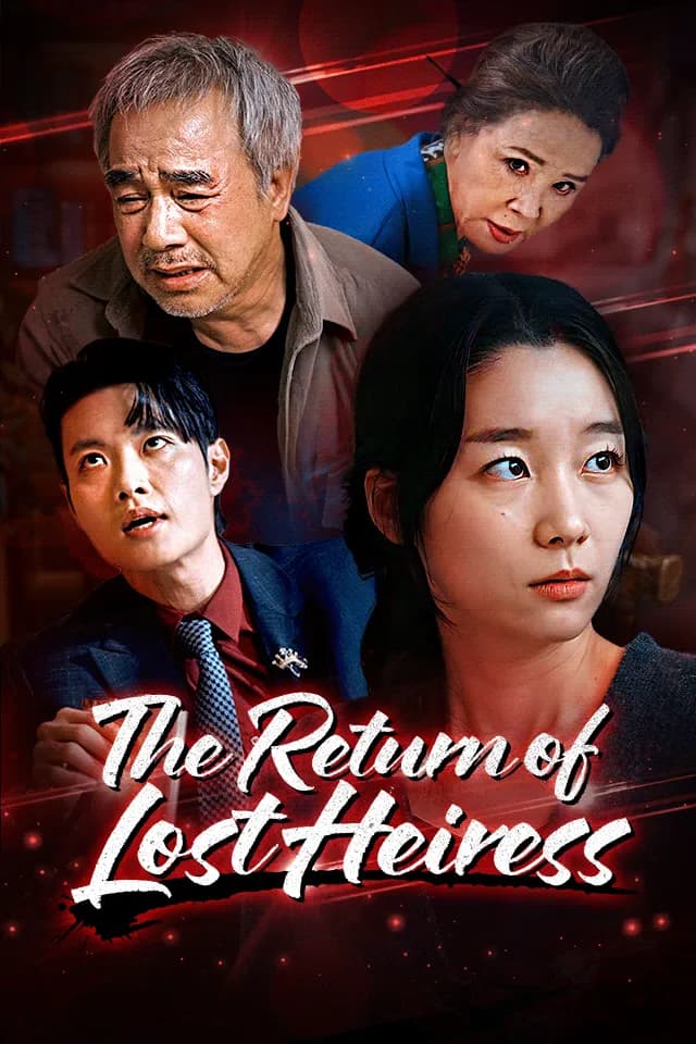 The Retum of Lost Heiress